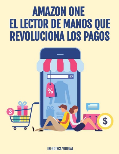 AMAZON ONE EL LECTOR DE MANOS QUE REVOLUCIONA LOS PAGOS
