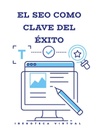 EL SEO COMO CLAVE DEL ÉXITO
