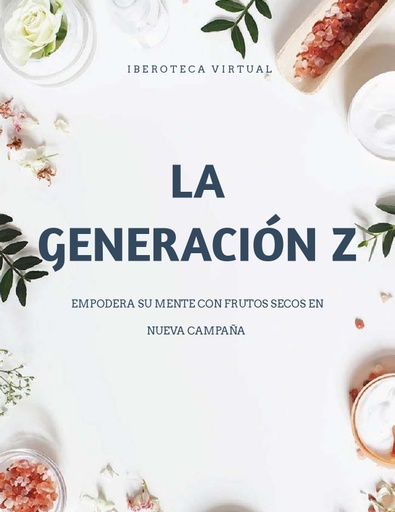 LA GENERACIÓN Z EMPODERA SU MENTE CON FRUTOS SECOS EN NUEVA CAMPAÑA