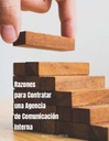 Razones para Contratar una Agencia de Comunicación Interna