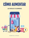 CÓMO AUMENTAR LAS VENTAS DE TU ECOMMERCE