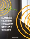 RAZONES PARA UTILIZAR OEM MÓVILES COMO ESTRATEGIA DE CRECIMIENTO