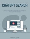 CHATGPT SEARCH REVOLUCIONA LAS BÚSQUEDAS Y EL MODELO DE NEGOCIO PUBLICITARIO