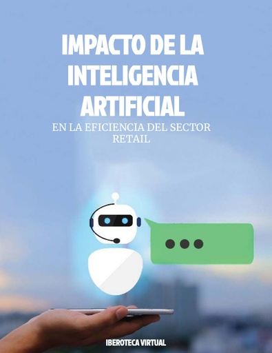 IMPACTO DE LA INTELIGENCIA ARTIFICIAL EN LA EFICIENCIA DEL SECTOR RETAIL
