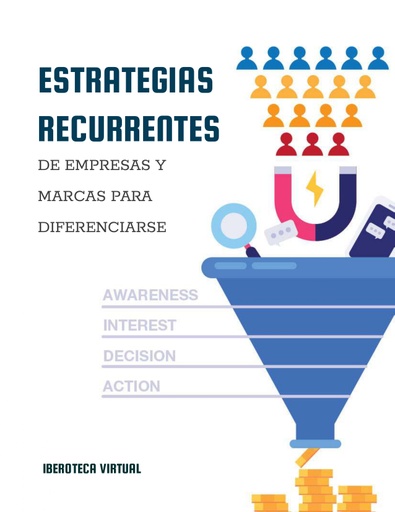 ESTRATEGIAS RECURRENTES DE EMPRESAS Y MARCAS PARA DIFERENCIARSE
