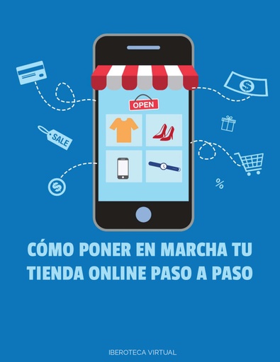 CÓMO PONER EN MARCHA TU TIENDA ONLINE PASO A PASO
