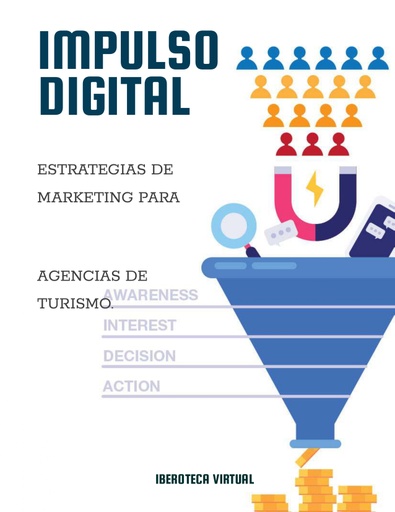 IMPULSO DIGITAL ESTRATEGIAS DE MARKETING PARA AGENCIAS DE TURISMO.