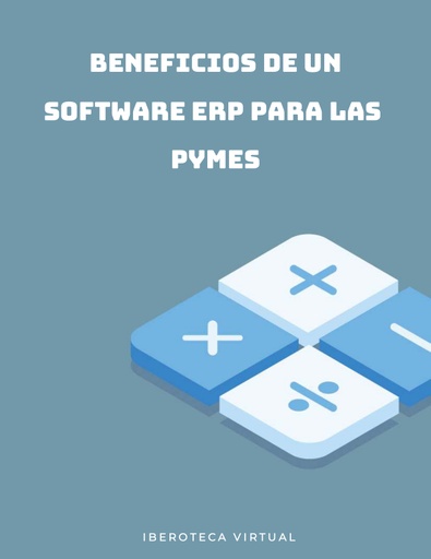 BENEFICIOS DE UN SOFTWARE ERP PARA LAS PYMES