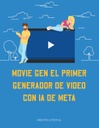 Movie Gen El Primer Generador de Video con IA de Meta