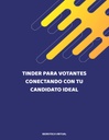 TINDER PARA VOTANTES CONECTANDO CON TU CANDIDATO IDEAL