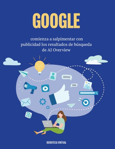 Google comienza a salpimentar con publicidad los resultados de búsqueda de AI Overview