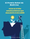 El Premio Nobel de Medicina recae en el dúo estadounidense que descubrió el microARN