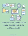 SERVICIOS IT ESENCIALES PARA EMPRESAS GUÍA ACTUALIZADA