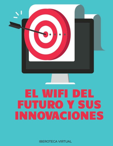 EL WIFI DEL FUTURO Y SUS INNOVACIONES