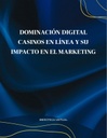 DOMINACIÓN DIGITAL CASINOS EN LÍNEA Y SU IMPACTO EN EL MARKETING