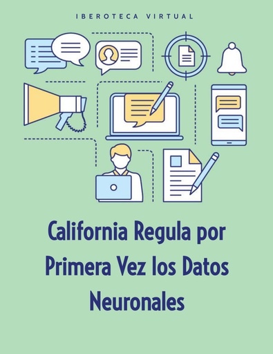 California Regula por Primera Vez los Datos Neuronales