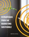 ESTRATEGIAS PARA UN MARKETING SOSTENIBLE