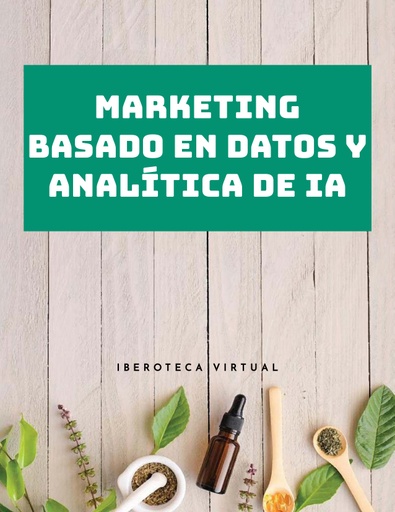 MARKETING BASADO EN DATOS Y ANALÍTICA DE IA