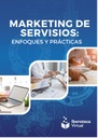 MARKETING DE SERVICIOS - ENFOQUES Y PRACTICAS