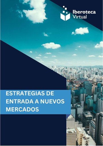 ESTRATEGIAS DE ENTRADA A NUEVOS MERCADOS
