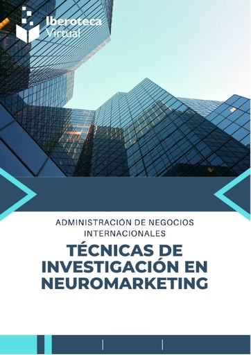 TÉCNICAS DE INVESTIGACIÓN EN NEUROMARKETING