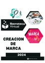 CREACIÓN Y EVOLUCIÓN DE MARCAS ESTRATEGIAS, COMUNICACIÓN Y TENDENCIAS
