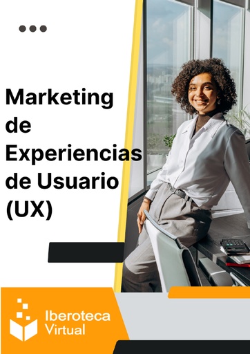 MARKETING DE EXPERIENCIAS DE USUARIO (UX)
