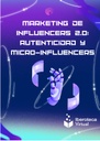 MARKETING DE INFLUENCERS AUTENTICIDAD Y MICRO-INFLUENCERS