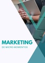 MARKETING DE MICRO-MOMENTOS