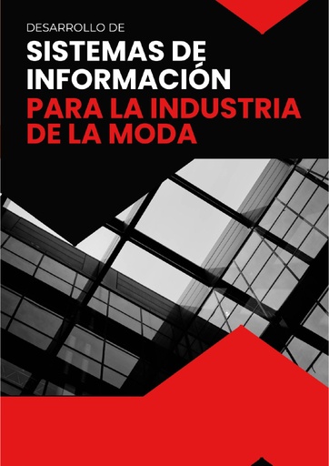 DESARROLLO DE SISTEMAS DE INFORMACIÓN PARA LA INDUSTRIA DE LA MODA