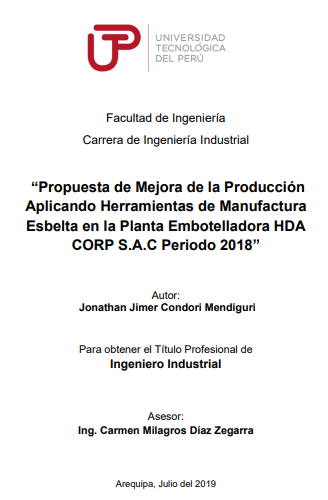 Propuesta de mejora de la producción aplicando herramientas de manufactura esbelta en la Planta Embotelladora HDA Corp S. A. C