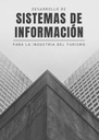 DESARROLLO DE SISTEMAS DE INFORMACIÓN PARA LA INDUSTRIA DEL TURISMO