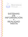 SISTEMAS DE INFORMACIÓN Y REALIDAD MIXTA