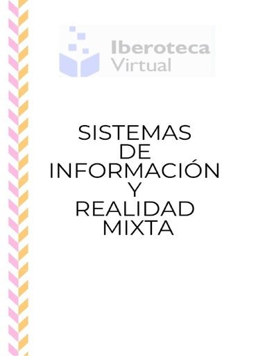 SISTEMAS DE INFORMACIÓN Y REALIDAD MIXTA