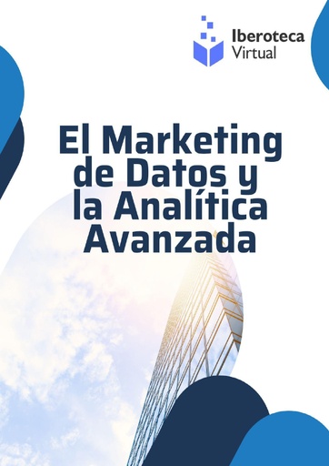 MARKETING DE DATOS Y LA ANALITICA AVANZADA