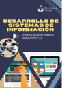 DESARROLLO DE SISTEMAS DE INFORMACIÓN PARA LA GESTIÓN DE BIBLIOTECAS