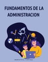 FUNDAMENTOS DE LA ADMINISTRACION