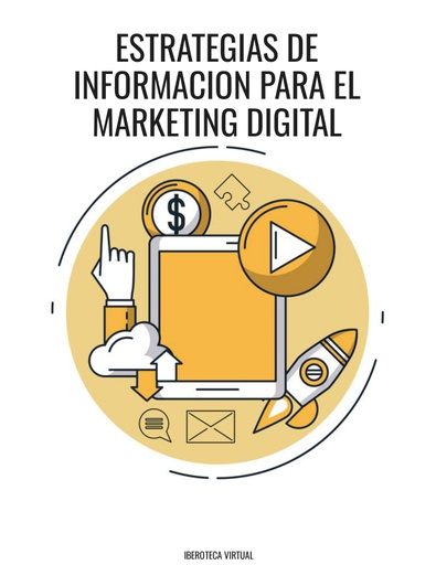 ESTRATEGIAS DE INFORMACION PARA EL MARKETING DIGITAL