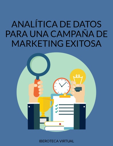 ANALITICA DE DATOS PARA UNA CAMPAÑA DE MARKETING EXITOSA