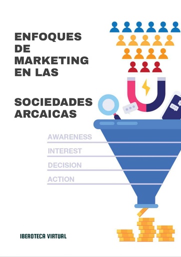 ENFOQUES DE MARKETING EN LAS SOCIEDADES ARCAICAS