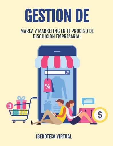 GESTION DE MARCA Y MARKETING EN EL PROCESO DE DISOLUCION EMPRESARIAL
