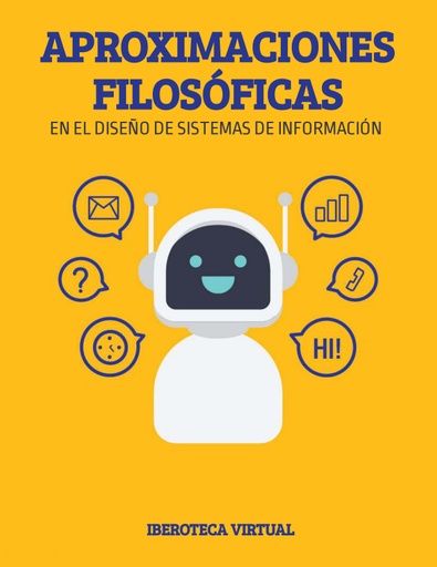 APROXIMACIONES FILOSÓFICAS EN EL DISEÑO DE SISTEMAS DE INFORMACIÓN