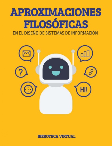 APROXIMACIONES FILOSÓFICAS EN EL DISEÑO DE SISTEMAS DE INFORMACIÓN