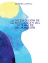 LA INTERSECCIÓN DE LA PSICOLOGÍA Y LOS SISTEMAS DE INFORMACIÓN