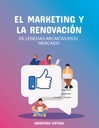 EL MARKETING Y LA RENOVACIÓN DE LENGUAS ARCAICAS EN EL MERCADO