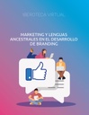 MARKETING Y LENGUAS ANCESTRALES EN EL DESARROLLO DE BRANDING