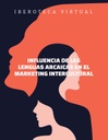 INFLUENCIA DE LAS LENGUAS ARCAICAS EN EL MARKETING INTERCULTURAL