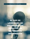 EL USO DE LENGUAJES DE PROGRAMACIÓN ARCAICOS EN SISTEMAS DE INFORMACIÓN