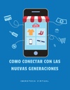 COMO CONECTAR CON LAS NUEVAS GENERACIONES