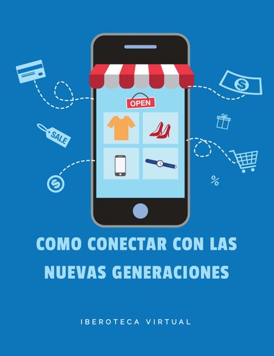 COMO CONECTAR CON LAS NUEVAS GENERACIONES